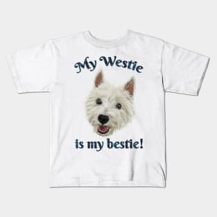 My Westie Is My Bestie Funny Terrier Kids T-Shirt